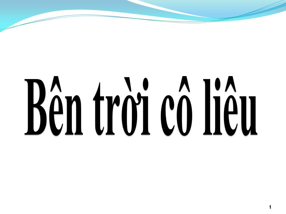 Lời bài hát BÊN TRỜI CÔ LIÊU