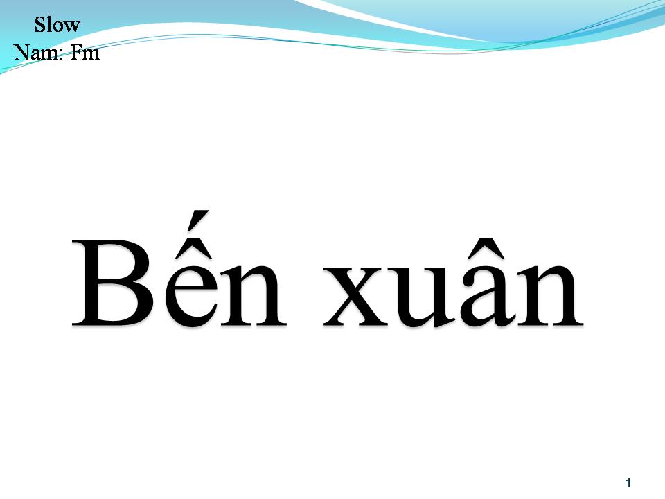 Lời bài hát BẾN XUÂN