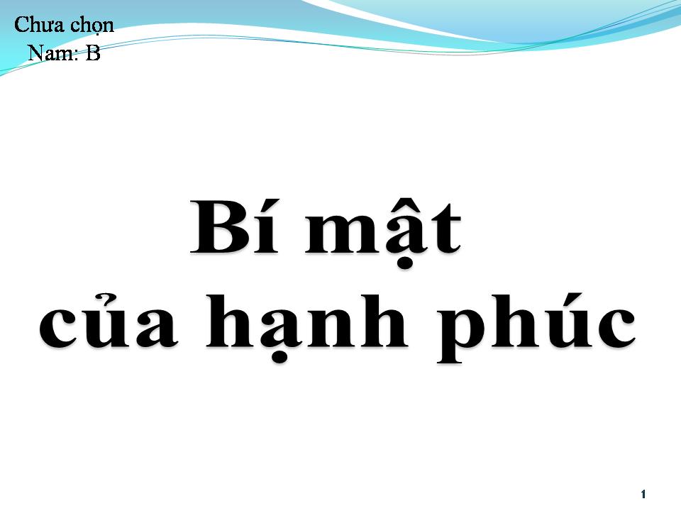 Lời bài hát BÍ MẬT CỦA HẠNH PHÚC