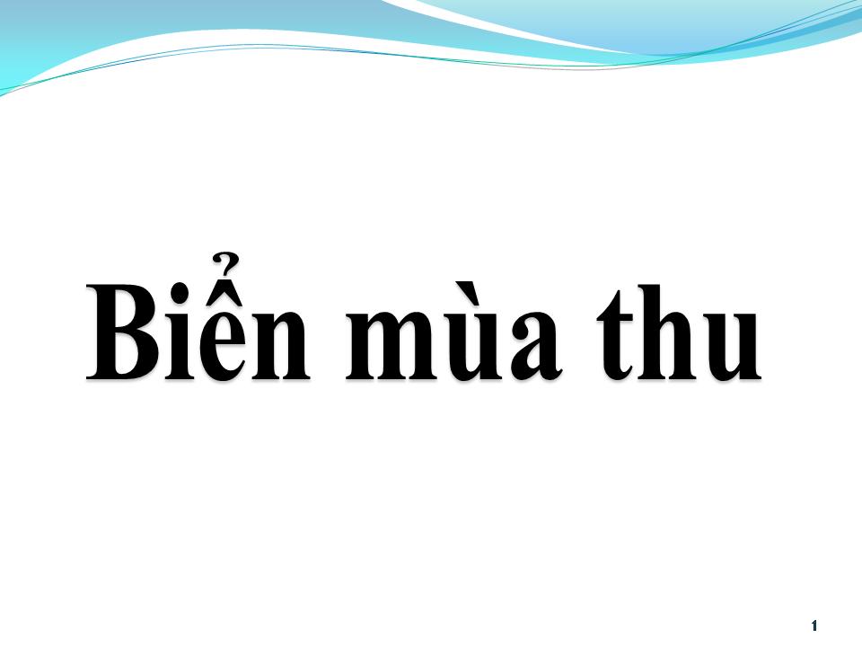 Lời bài hát BIỂN MÙA THU
