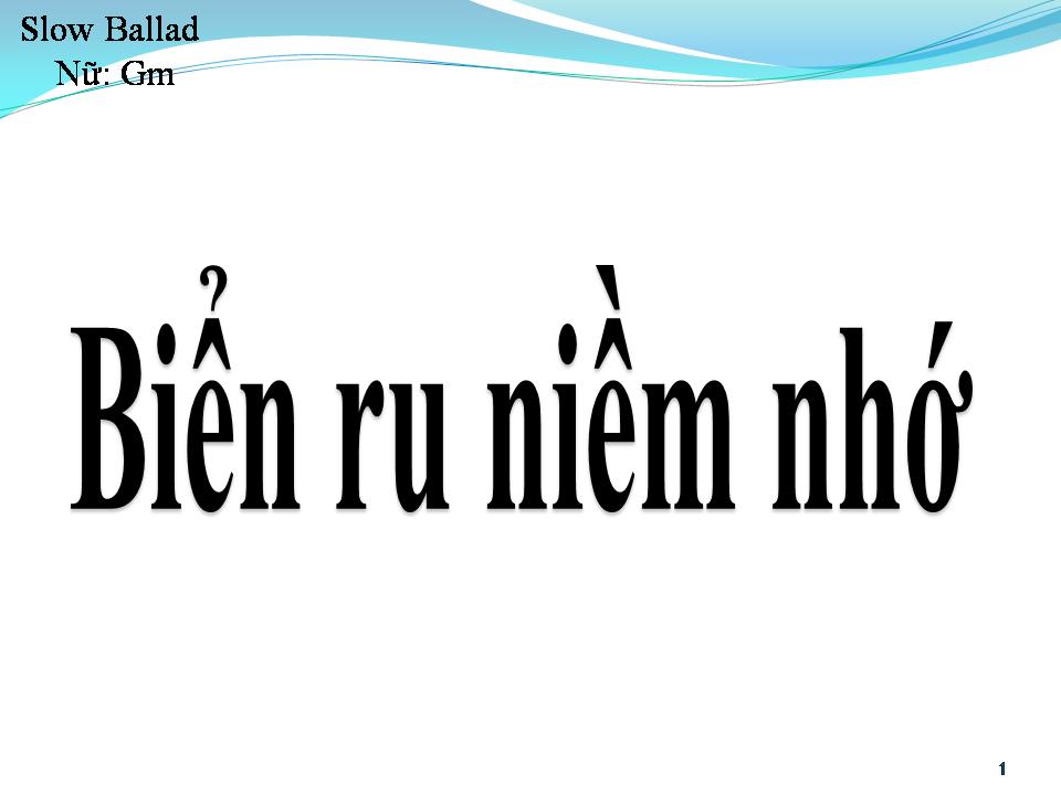 Lời bài hát BIỂN RU NIỀM NHỚ