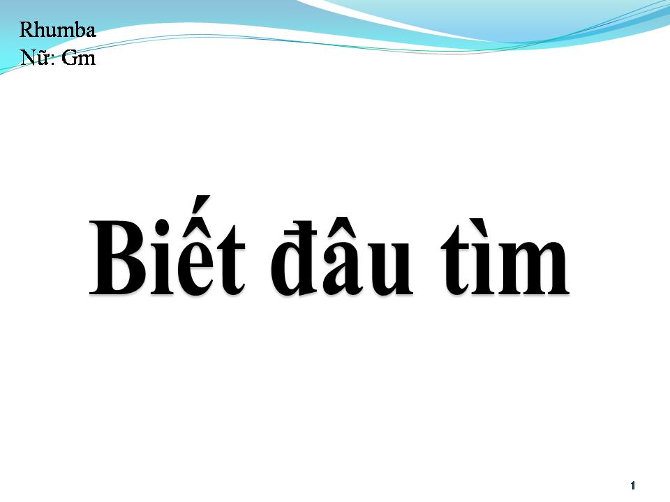 Lời bài hát BIẾT ĐÂU TÌM