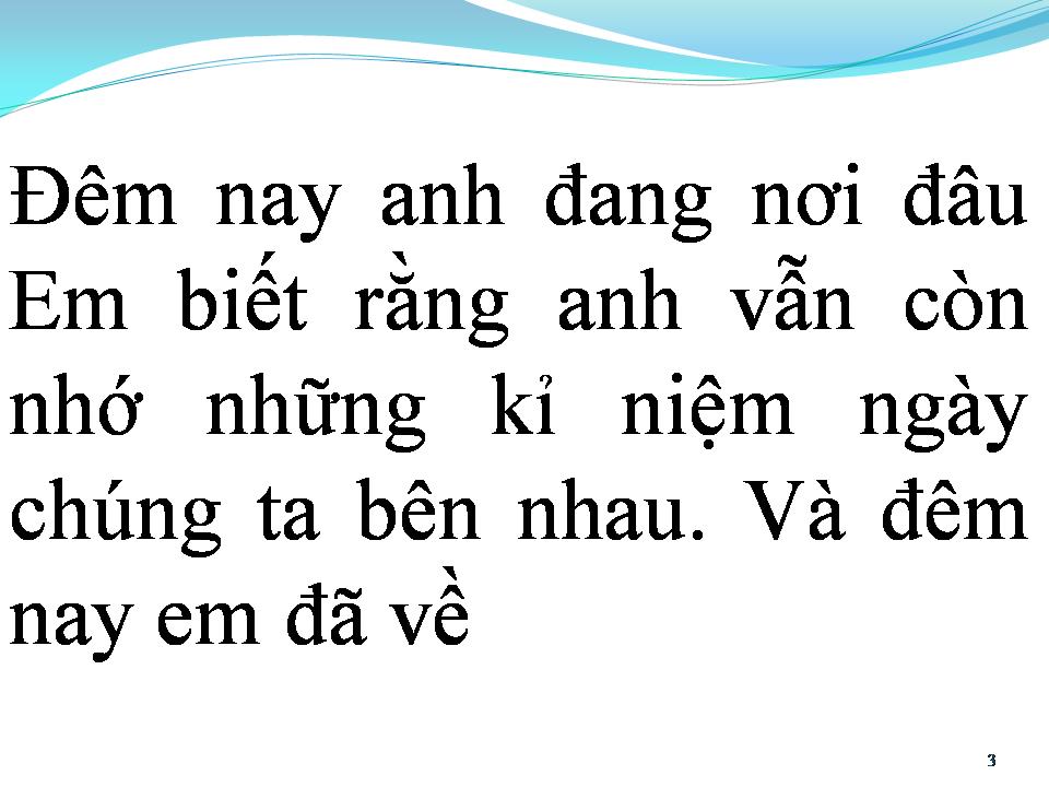 Lời bài hát BIẾT EM ĐÃ VỀ