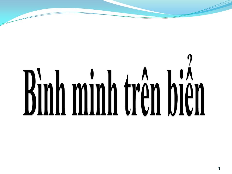 Lời bài hát BÌNH MINH TRÊN BIỂN