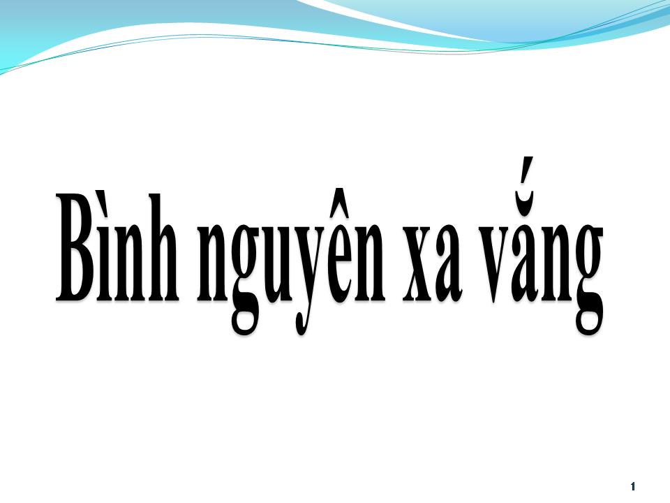 Lời bài hát BÌNH NGUYÊN XA VẮNG