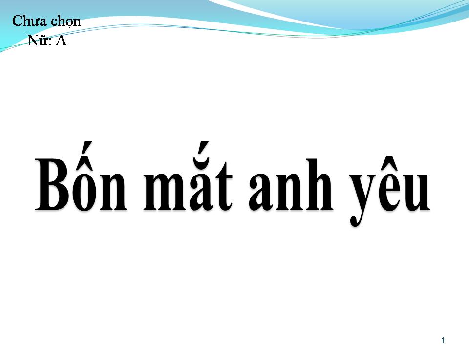 Lời bài hát BỐN MẮT ANH YÊU