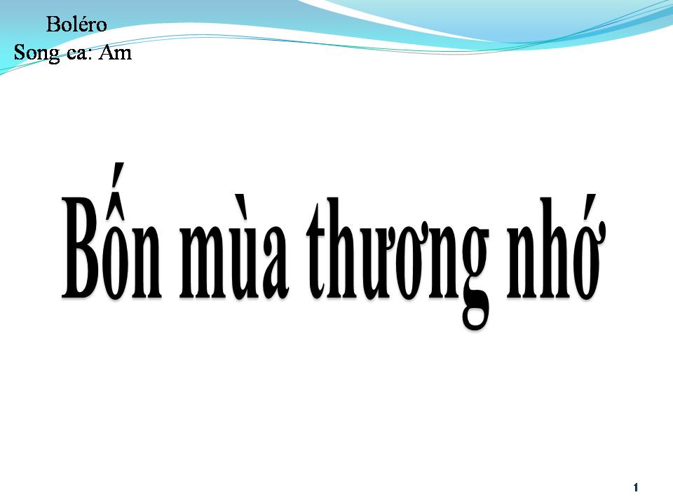 Lời bài hát BỐN MÙA THƯƠNG NHỚ