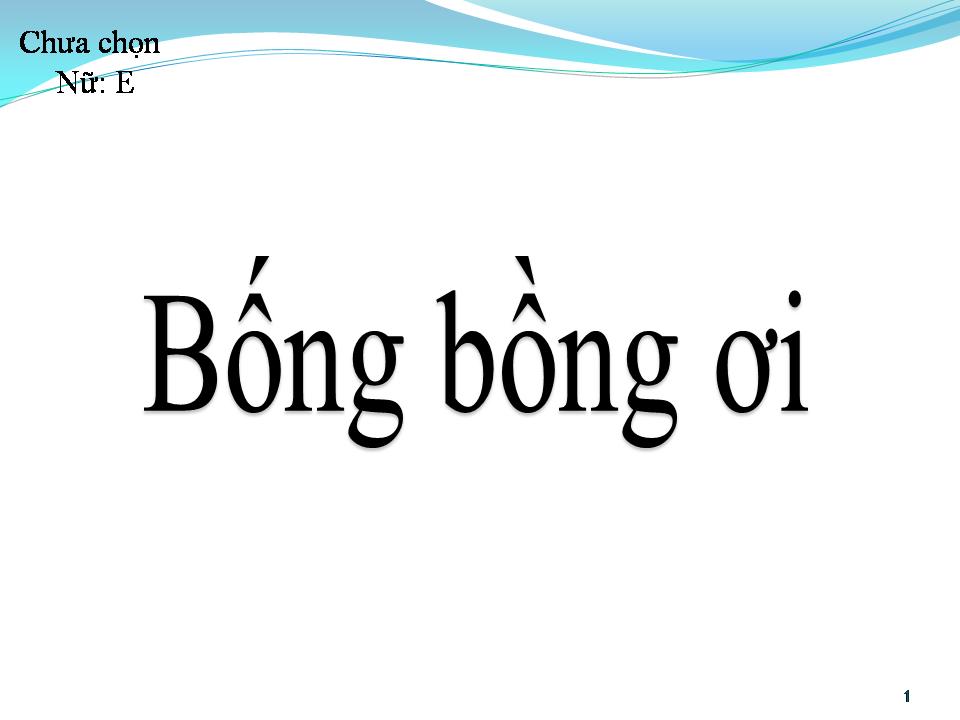Lời bài hát BỐNG BỒNG ƠI