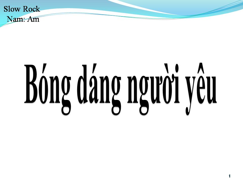 Lời bài hát BÓNG DÁNG NGƯỜI YÊU