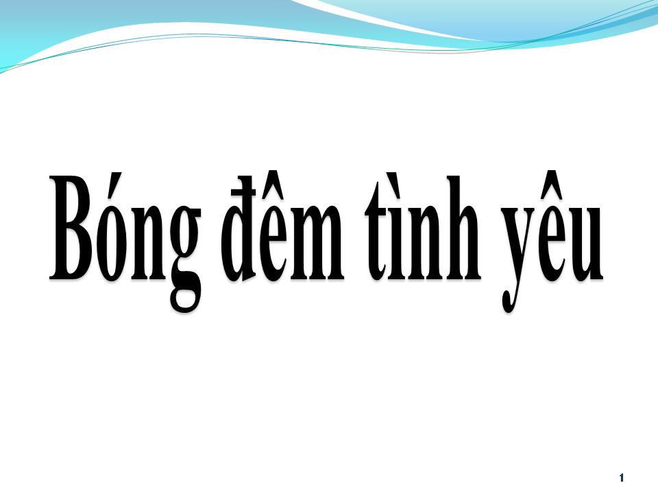 Lời bài hát BÓNG ĐÊM TÌNH YÊU