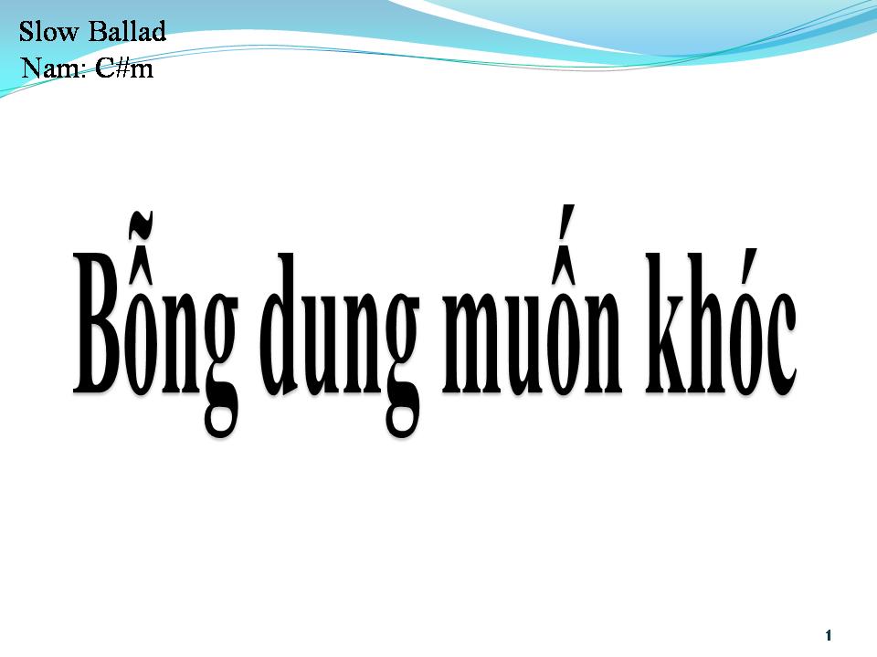 Lời bài hát BỖNG DƯNG MUỐN KHÓC