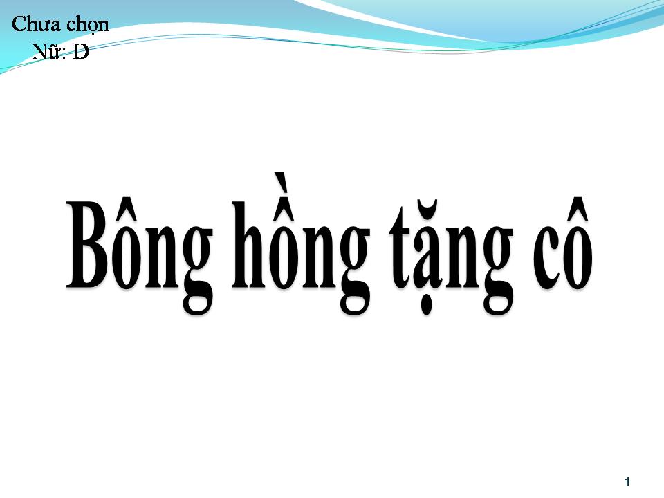 Lời bài hát BÔNG HỒNG TẶNG CÔ