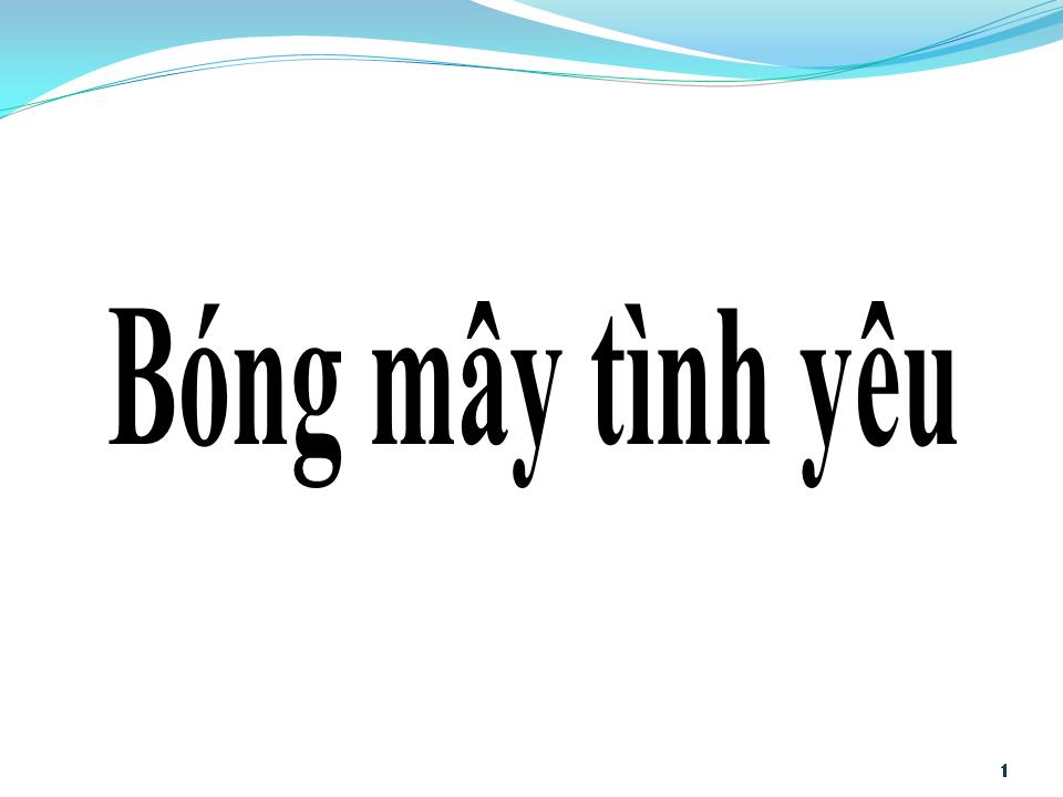 Lời bài hát BÓNG MÂY TÌNH YÊU