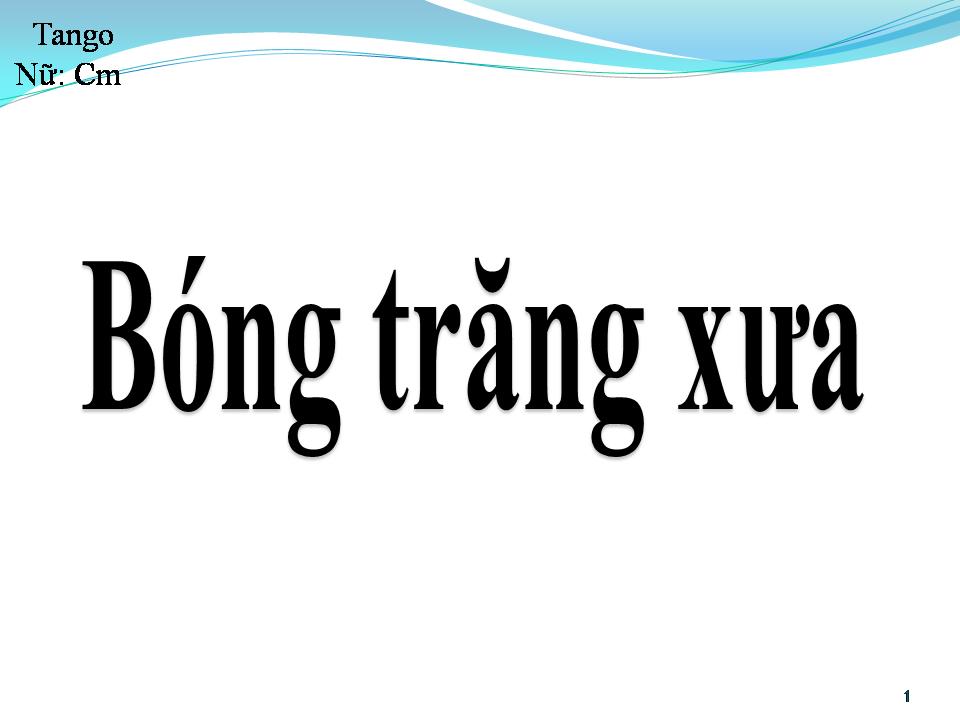 Lời bài hát BÓNG TRĂNG XƯA