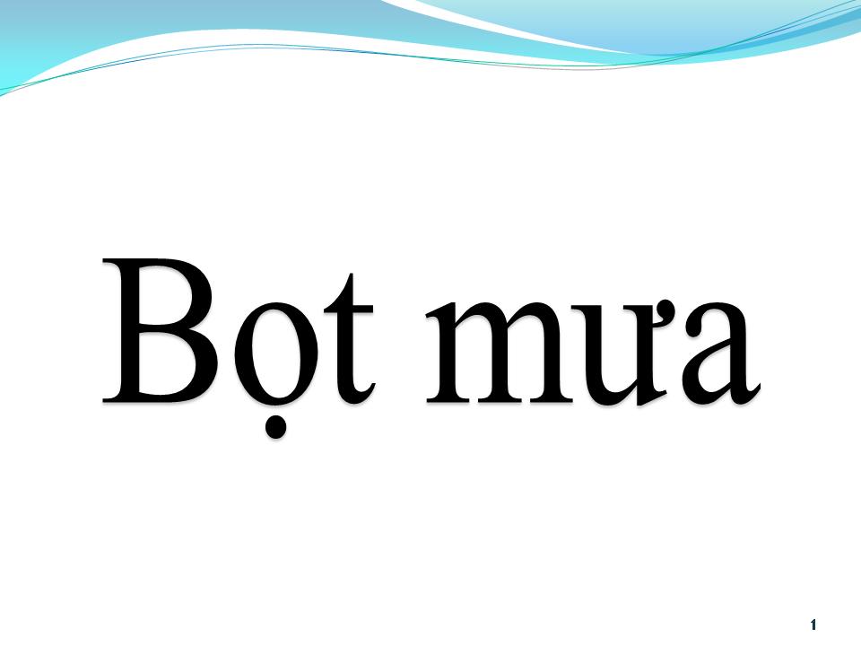 Lời bài hát BỌT MƯA