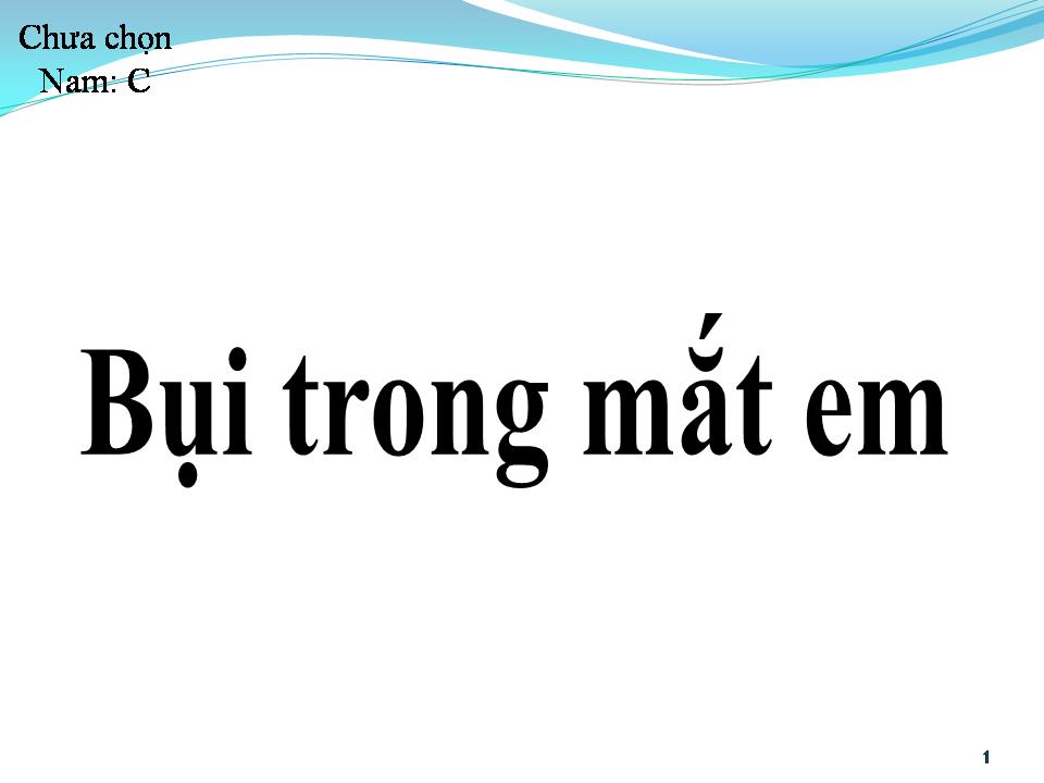 Lời bài hát BỤI TRONG MẮT EM