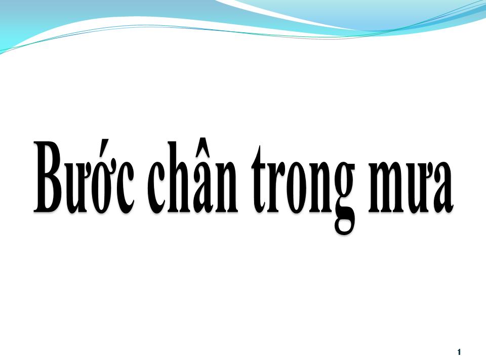Lời bài hát BƯỚC CHÂN TRONG MƯA