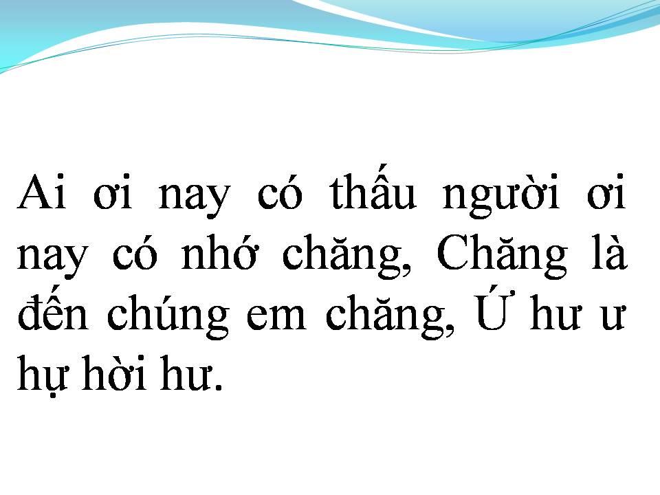 Lời bài hát MỜI NƯỚC MỜI TRẦU