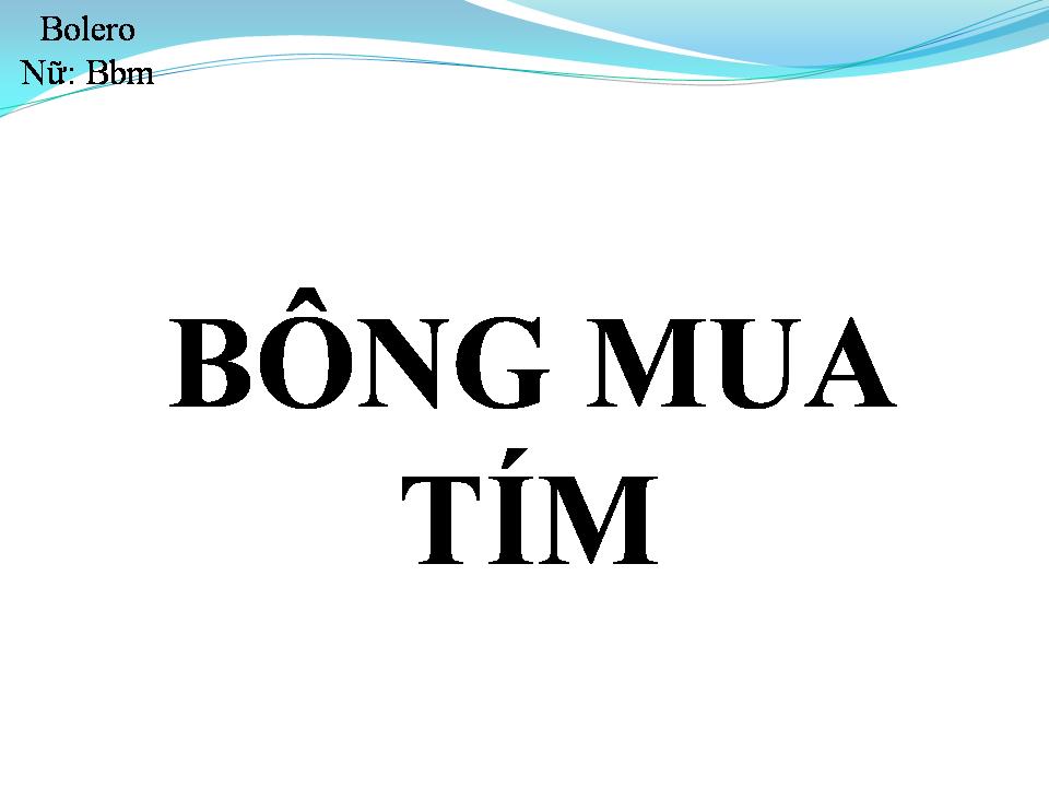 Lời bài hát BÔNG MUA TÍM