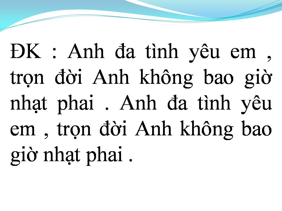Lời bài hát ĐA TÌNH