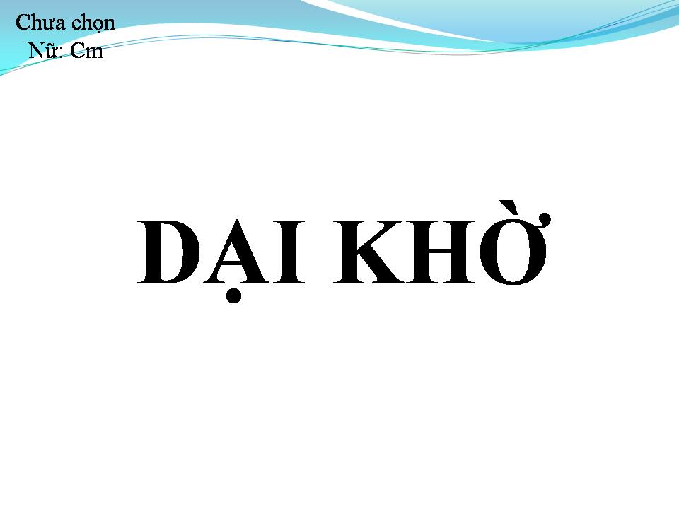 Lời bài hát DẠI KHỜ
