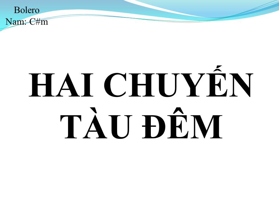 Lời bài hát HAI CHUYẾN TÀU ĐÊM