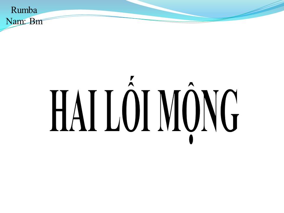 Lời bài hát HAI LỐI MỘNG
