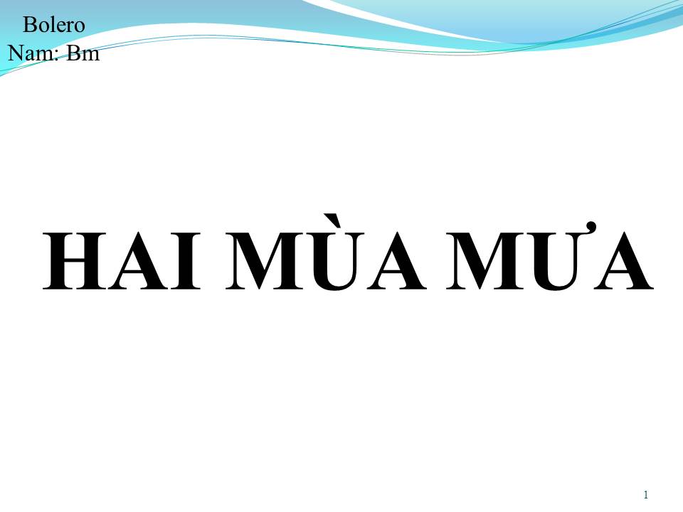 Lời bài hát HAI MÙA MƯA