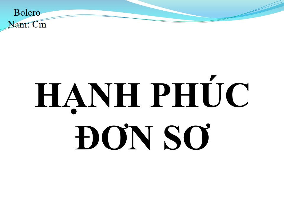 Lời bài hát HẠNH PHÚC ĐƠN SƠ