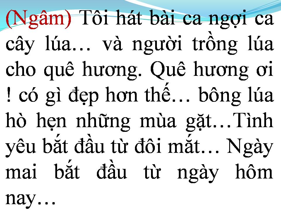 Lời bài hát HÁT VỀ CÂY LÚA HÔM NAY