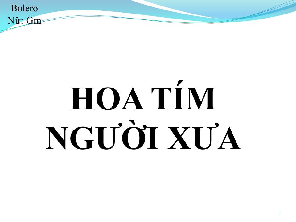 Lời bài hát HOA TÍM NGƯỜI XƯA