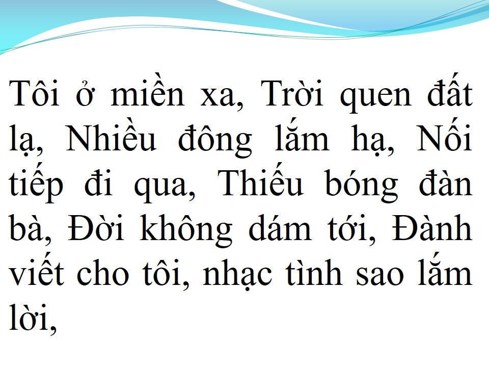 Lời bài hát KẺ Ở MIỀN XA