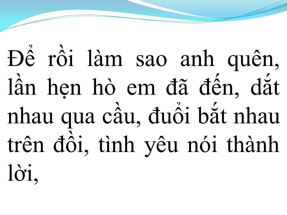 Lời bài hát TÌNH NHỎ MAU QUÊN