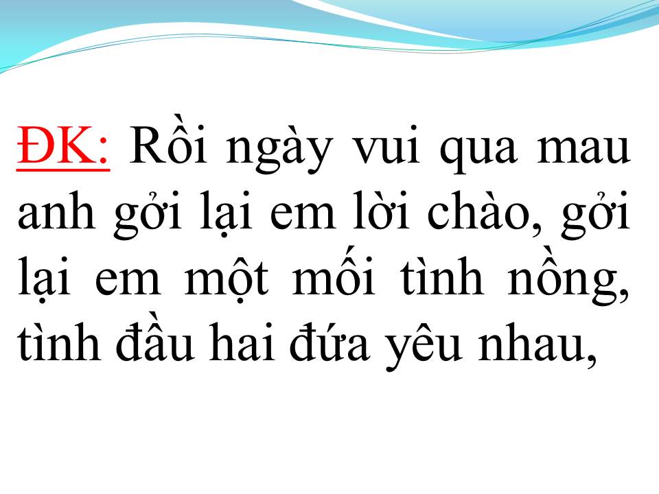 Lời bài hát TÌNH NHỎ MAU QUÊN