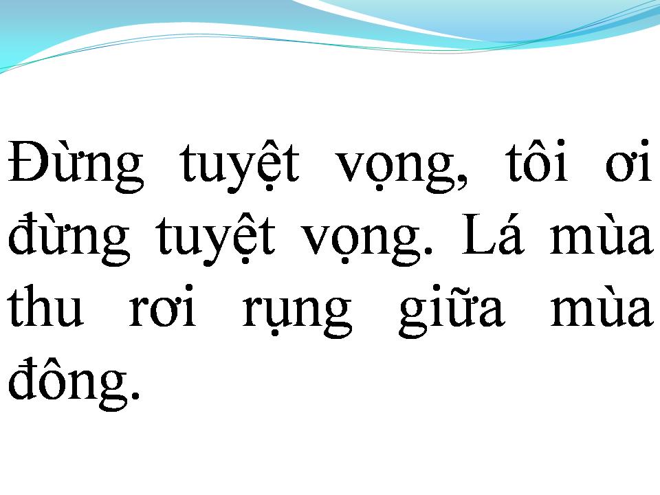 Lời bài hát TÔI ƠI ĐỪNG TUYỆT VỌNG