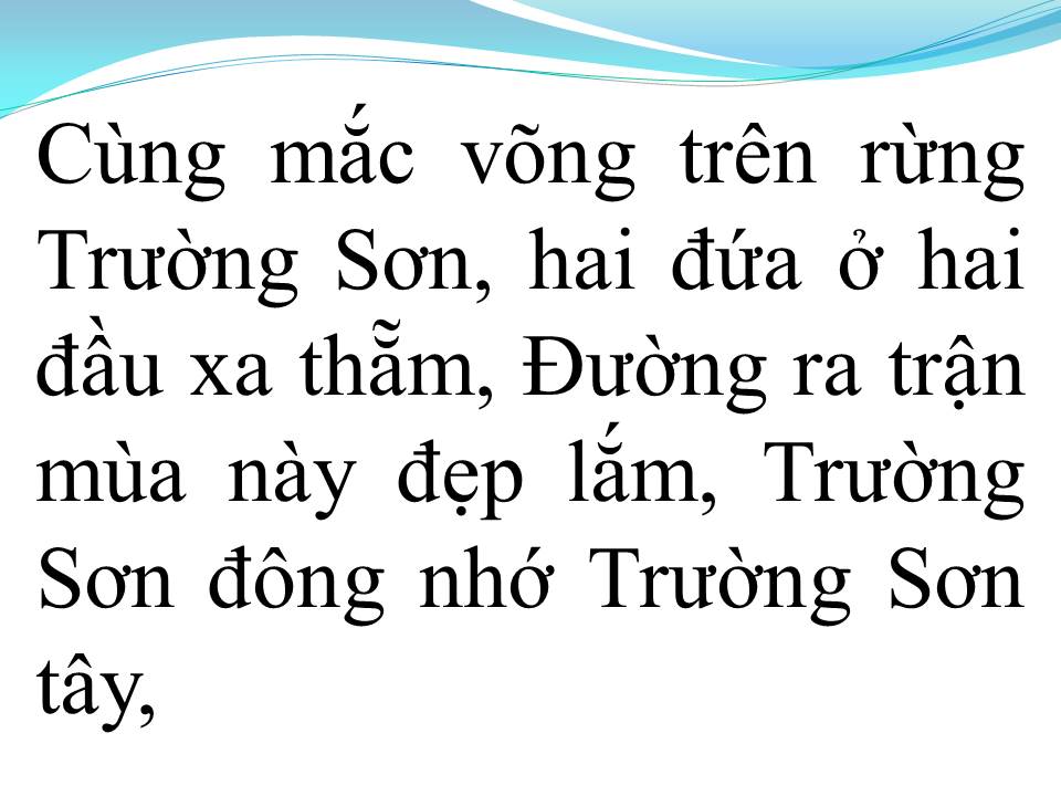 Lời bài hát TRƯỜNG SƠN ĐÔNG TRƯỜNG SƠN TÂY
