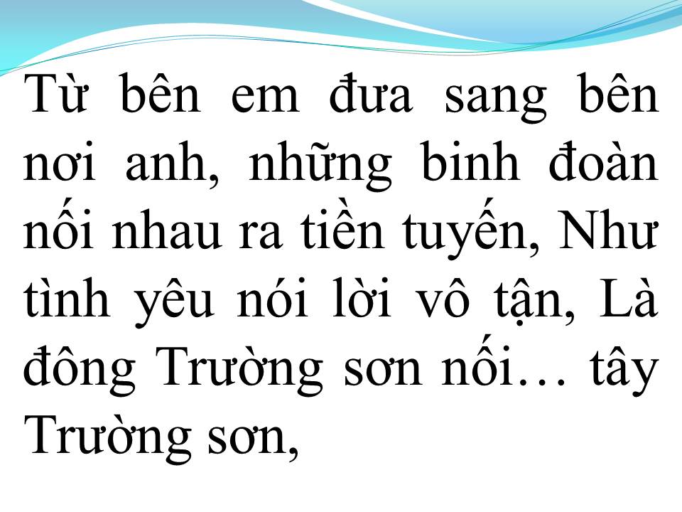 Lời bài hát TRƯỜNG SƠN ĐÔNG TRƯỜNG SƠN TÂY