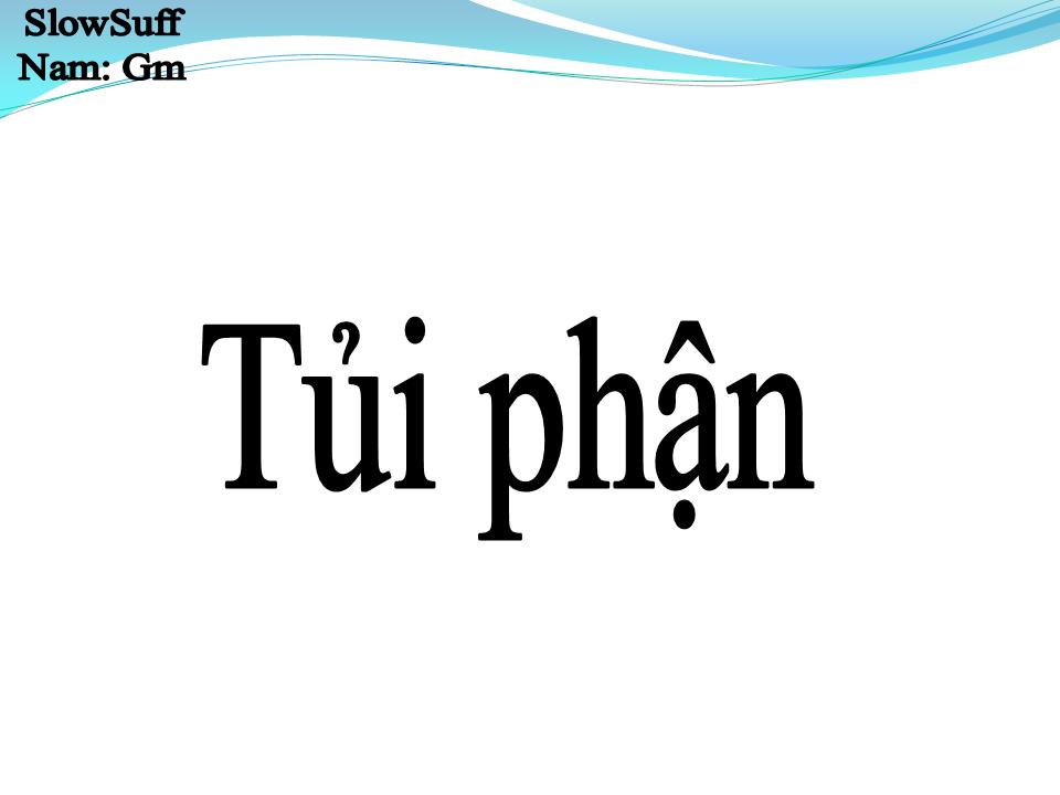 Lời bài hát TỦI PHẬN