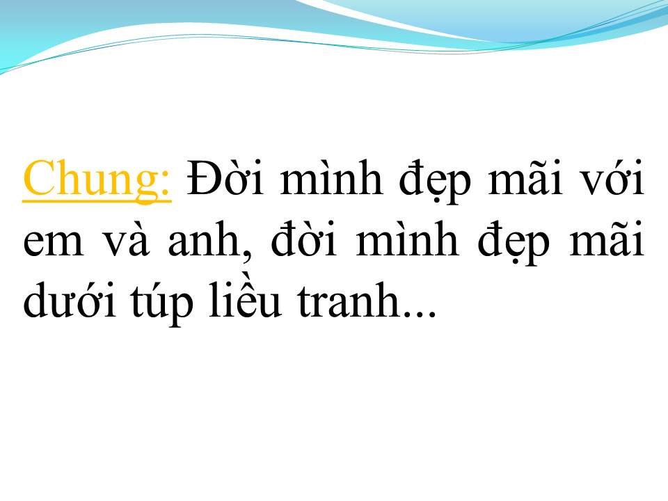 Lời bài hát TÚP LỀU LÝ TƯỞNG (SONG CA)