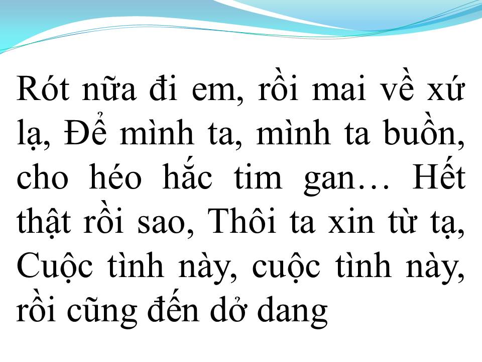 Lời bài hát TÚY CA