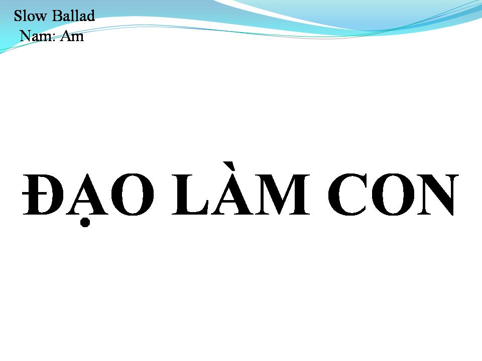 Lời bài hát ĐẠO LÀM CON