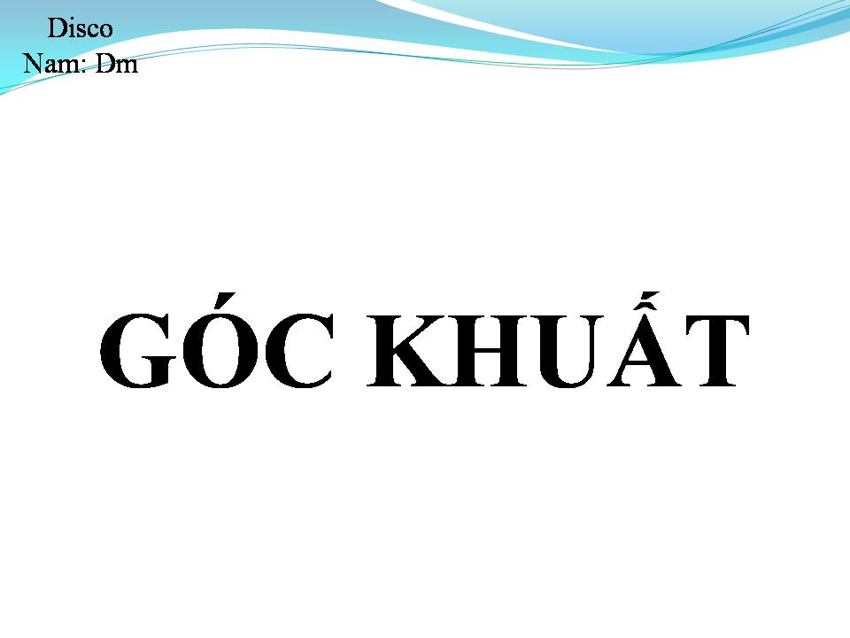 Lời bài hát GÓC KHUẤT