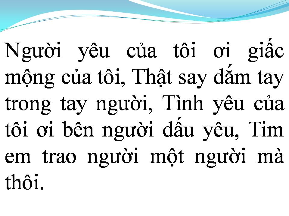 Lời bài hát TÌNH YÊU CỦA TÔI