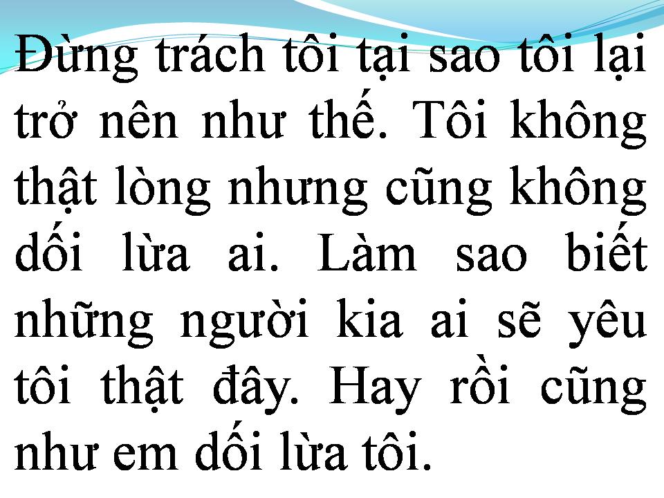 Lời bài hát TẠI EM MÀ TÔI NHƯ THẾ