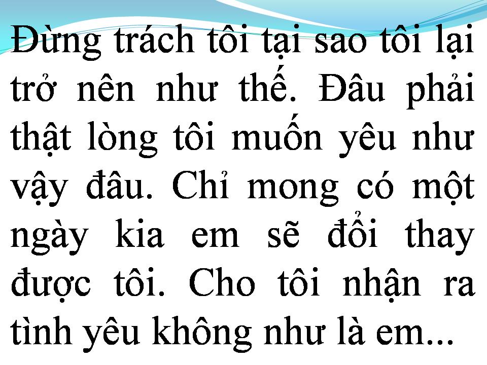 Lời bài hát TẠI EM MÀ TÔI NHƯ THẾ