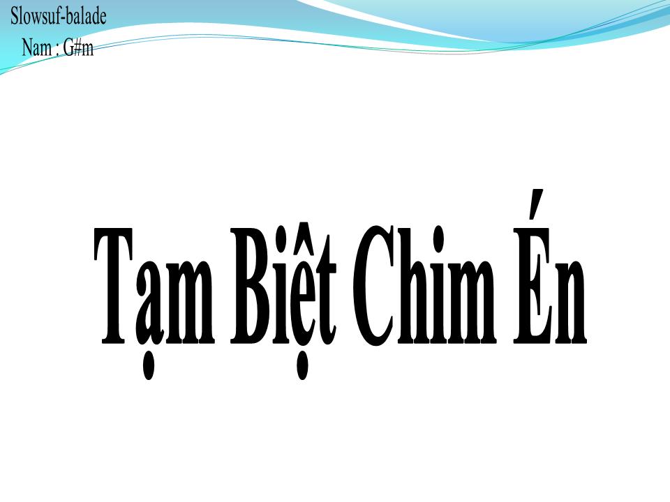 Lời bài hát TẠM BIỆT CHIM ÉN