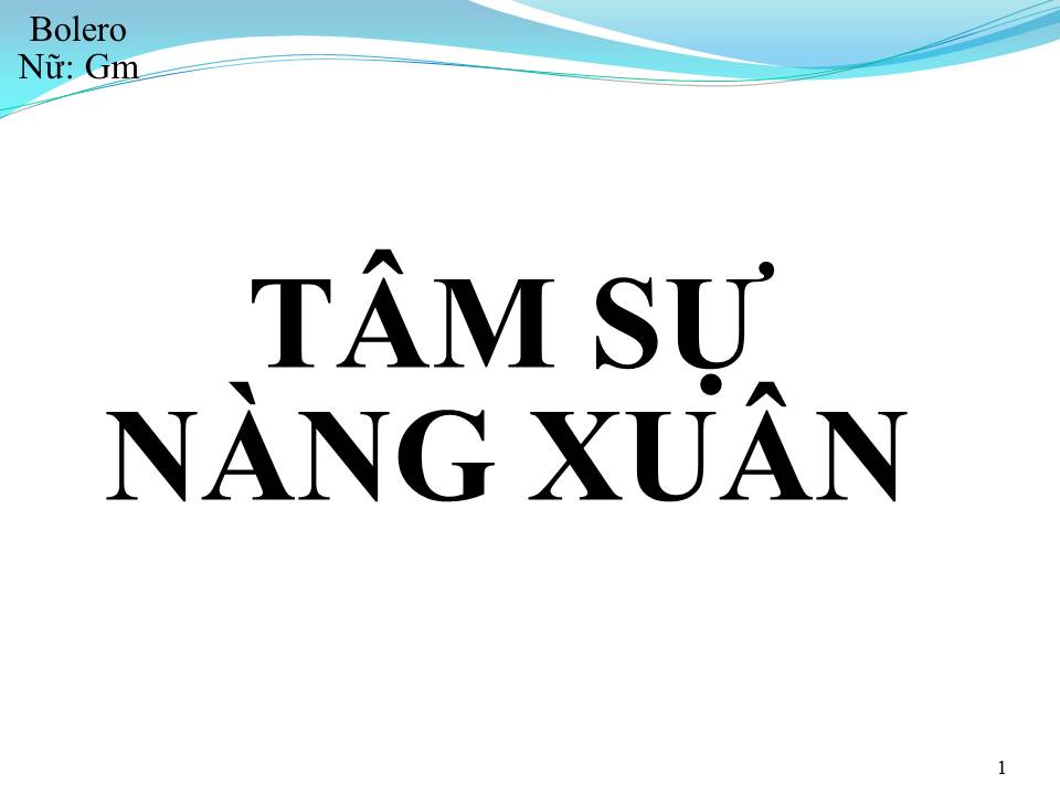 Lời bài hát TÂM SỰ NÀNG XUÂN