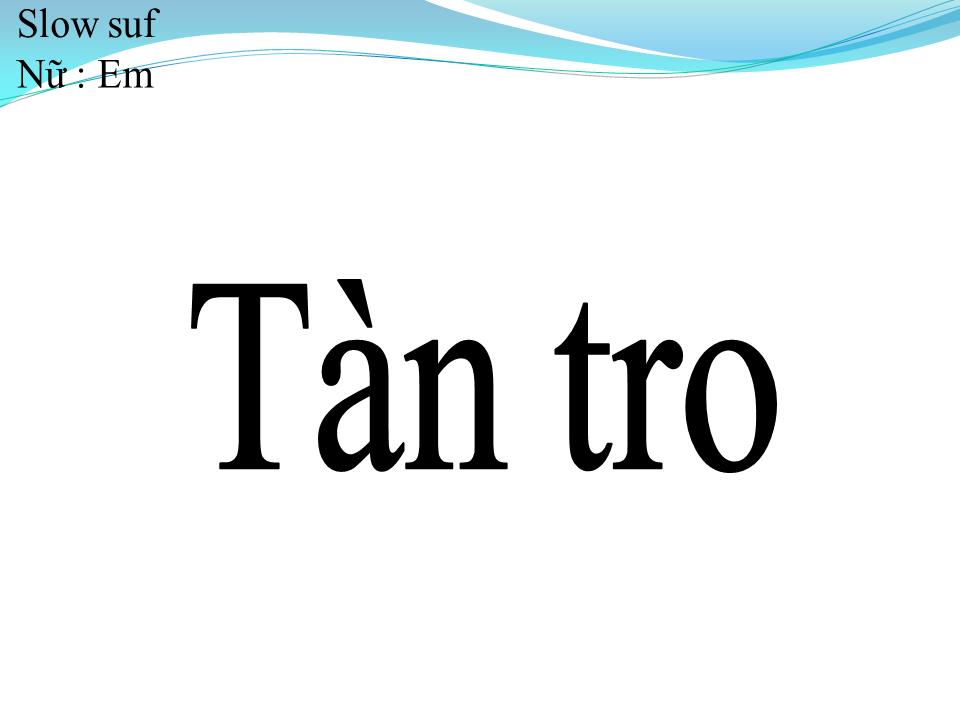 Lời bài hát TÀN TRO