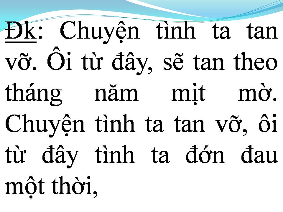 Lời bài hát TAN VỠ
