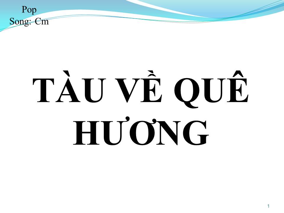 Lời bài hát TÀU VỀ QUÊ HƯƠNG (SONG CA)